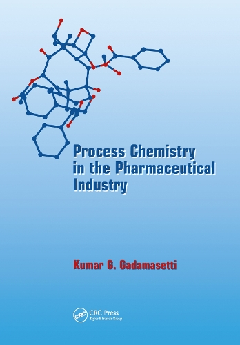 Паперова книга «Process Chemistry in the Pharmaceutical Industry» - фото №1