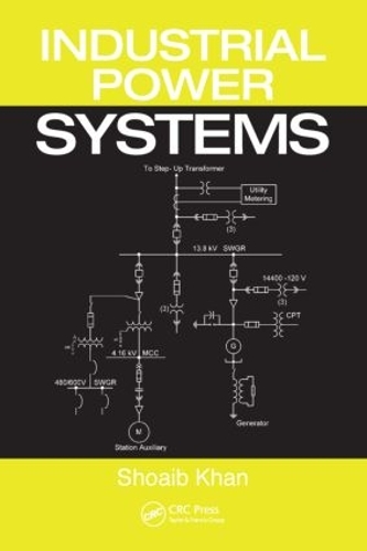 Бумажная книга «Industrial Power Systems», авторов Гариани Ахмед, Шиба Хан, Шоаиб Хан - фото №1