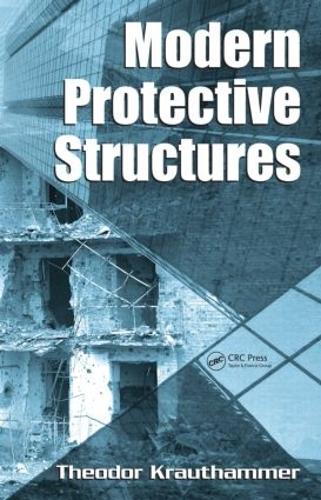 Паперова книга «Modern Protective Structures», автор Теодор Краутхаммер - фото №1