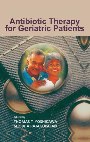 Бумажная книга «Antibiotic Therapy for Geriatric Patients» - фото №1