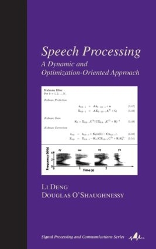[object Object] «Speech Processing: A Dynamic and Optimization-Oriented Approach», авторів Дуглас О'Шонессі, Лі Денг - фото №1