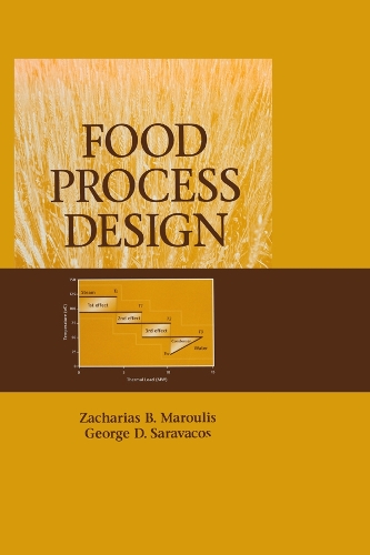 Паперова книга «Food Process Design», авторів Джордж Д. Саравакос, Захаріас Б. Маруліс - фото №1