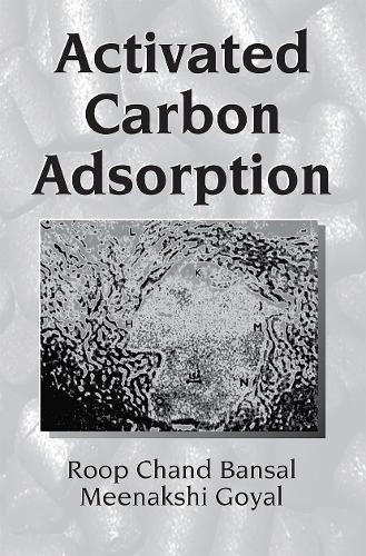 Паперова книга «Activated Carbon Adsorption», авторів Мінакші Гоял, Руп Чанд Бансал - фото №1