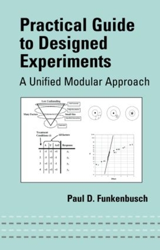 [object Object] «Practical Guide To Designed Experiments: A Unified Modular Approach», автор Пол Д. Фанкенбуш - фото №1