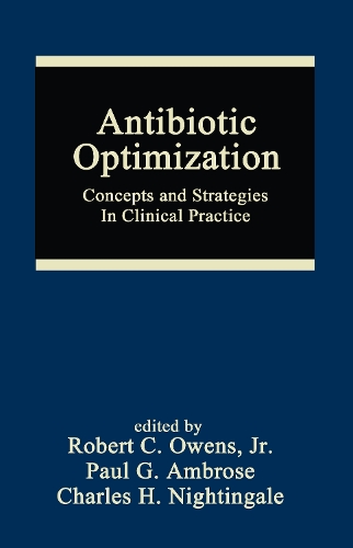 Паперова книга «Antibiotic Optimization: Concepts and Strategies in Clinical Practice» - фото №1