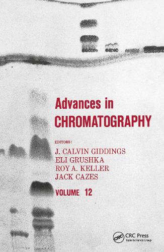 Бумажная книга «Advances in Chromatography: Volume 12» - фото №1