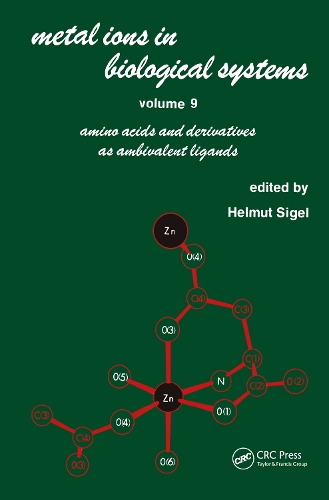 Бумажная книга «Metal Ions in Biological Systems: Volume 9: Amino Acids and Derivatives as Ambivalent Ligands» - фото №1