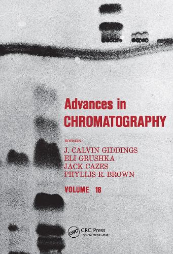 Бумажная книга «Advances in Chromatography: Volume 18» - фото №1