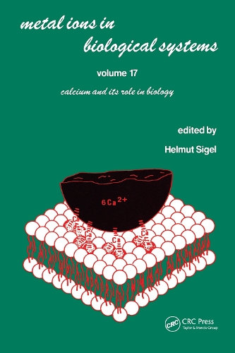Бумажная книга «Metal Ions in Biological Systems: Volume 17: Calcium and its Role in Biology» - фото №1