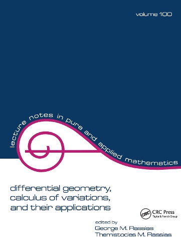 [object Object] «Differential Geometry, Calculus of Variations, and Their Applications», автор Джордж М. Расіас - фото №1