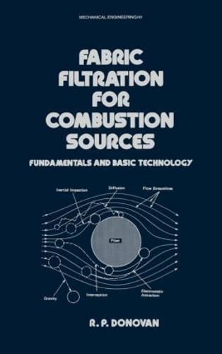 [object Object] «Fabric Filtration for Combustion Sources: Fundamentals and Basic Technology», автор Донован - фото №1