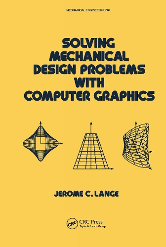 Паперова книга «Solving Mechanical Design Problems with Computer Graphics», автор Джером Ланге - фото №1