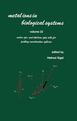 Бумажная книга «Metal Ions in Biological Systems: Volume 22: Endor: EPR, and Electron Spin Echo for Probing Coordination Spheres» - фото №1
