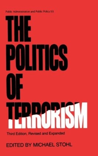 Бумажная книга «The Politics of Terrorism, Third Edition,», автор Майкл Стол - фото №1
