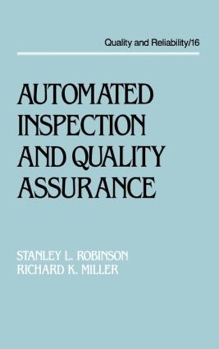 Бумажная книга «Automated Inspection and Quality Assurance», авторов Ричард Кендалл Миллер, Стэнли Л. Робинсон - фото №1