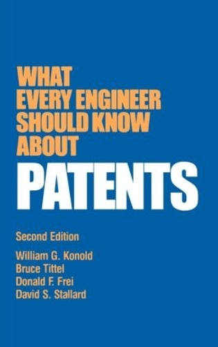 [object Object] «What Every Engineer Should Know about Patents» - фото №1