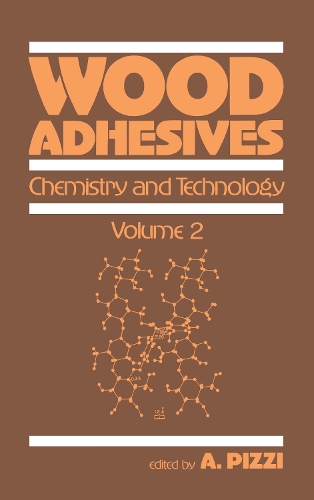 Бумажная книга «Wood Adhesives: Chemistry and Technology---Volume 2» - фото №1