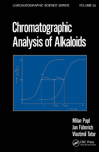 Бумажная книга «Chromatographic Analysis of Alkaloids», авторов Ян Фанрих, Милан Попль, Властимил Татар - фото №1