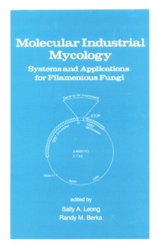 [object Object] «Molecular Industrial Mycology: Systems and Applications for Filamentous Fungi» - фото №1