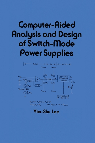 [object Object] «Computer-Aided Analysis and Design of Switch-Mode Power Supplies», автор Ли - фото №1