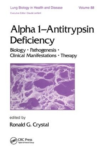 Бумажная книга «Alpha 1 - Antitrypsin Deficiency: Biology-Pathogenesis-Clinical Manifestations-Therapy», автор Кристал - фото №1