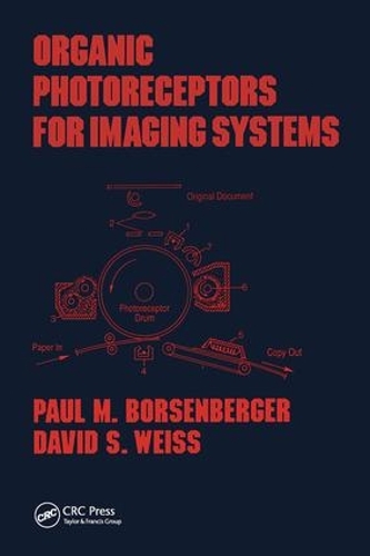 Паперова книга «Organic Photoreceptors for Imaging Systems», автор Борсенбергер - фото №1