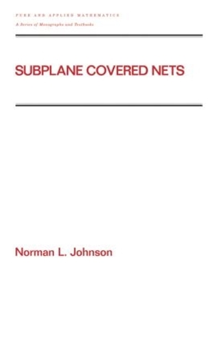 Бумажная книга «Subplane Covered Nets», автор Норман Л. Джонсон - фото №1