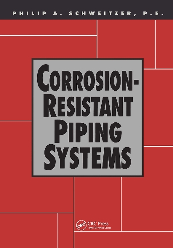 Паперова книга «Corrosion-Resistant Piping Systems», автор П. Е. Швейцер - фото №1