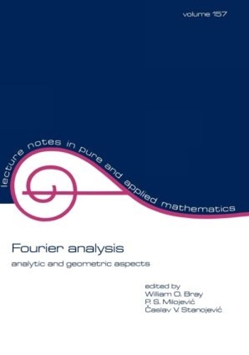 Бумажная книга «Fourier Analysis: Analytic and Geometric Aspects» - фото №1