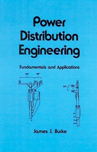 [object Object] «Power Distribution Engineering: Fundamentals and Applications», автор Джеймс Дж. Берк - фото №1