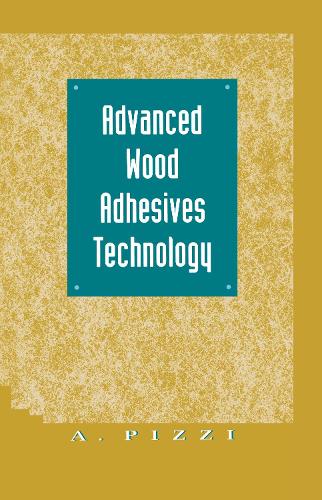 Паперова книга «Advanced Wood Adhesives Technology», автор А. Піцці - фото №1