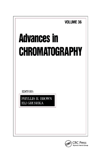 Бумажная книга «Advances in Chromatography: Volume 36» - фото №1