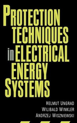 Бумажная книга «Protection Techniques in Electrical Energy Systems» - фото №1