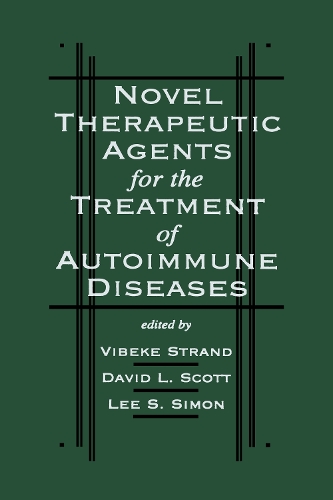 Бумажная книга «Novel Therapeutic Agents for the Treatment of Autoimmune Diseases», авторов Дэвид Л. Скот, Ли С. Саймон, Вибеке Странд - фото №1
