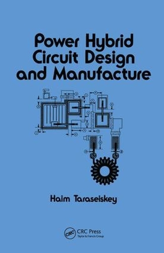 Бумажная книга «Power Hybrid Circuit Design & Manufacture», автор Хаим Тарасейски - фото №1