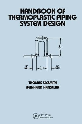 Бумажная книга «Handbook of Thermoplastic Piping System Design», авторов Райнхард Ганзелка, Томас Сиксмит - фото №1