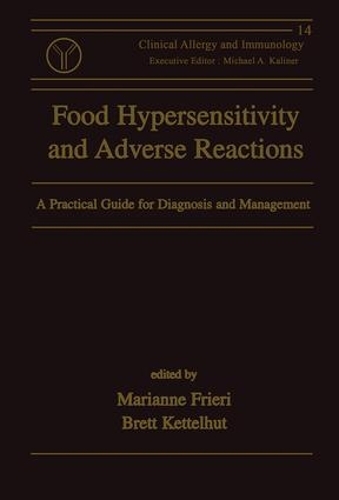 Бумажная книга «Food Hypersensitivity and Adverse Reactions: A Practical Guide for Diagnosis and Management», автор Марианна Фриери - фото №1