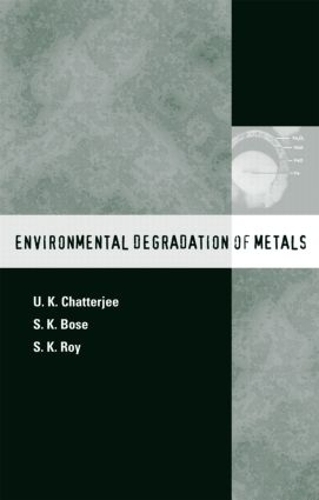Бумажная книга «Environmental Degradation of Metals: Corrosion Technology Series/14», авторов С.К. Боуз, С.К. Рой, У.К. Чаттерджи - фото №1