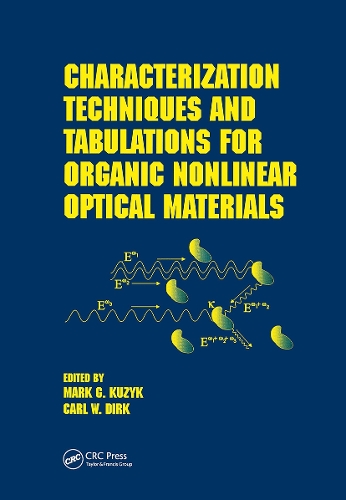 [object Object] «Characterization Techniques and Tabulations for Organic Nonlinear Optical Materials», авторов Карл В. Дирк, Марк К. Кузык - фото №1