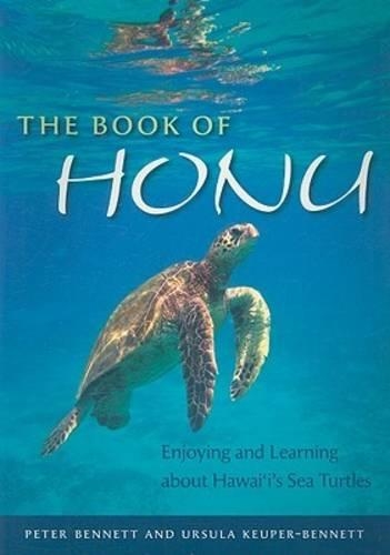Бумажная книга «The Book of Honu: Enjoying and Learning About Hawai'i's Sea Turtles», авторов Питер Беннетт, Урсула Кеупер-Беннетт - фото №1