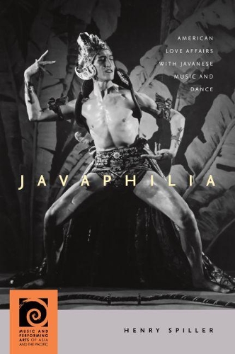 Бумажная книга «Javaphilia: American Love Affairs with Javanese Music and Dance», автор Генри Спиллер - фото №1