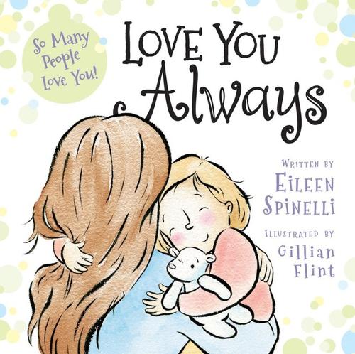 Паперова книга «Love You Always», авторів Ейлін Спінеллі, Джилліан Флінт - фото №1