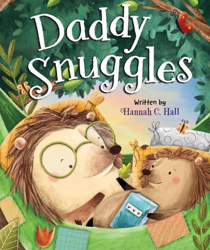 Бумажная книга «Daddy Snuggles», авторов Александра Шмидт, Ханна К. Холл - фото №1