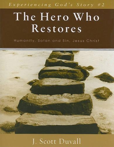 Бумажная книга «The Hero Who Restores – Humanity, Satan and Sin, Jesus Christ», автор Дж. Скотт Дюваль - фото №1