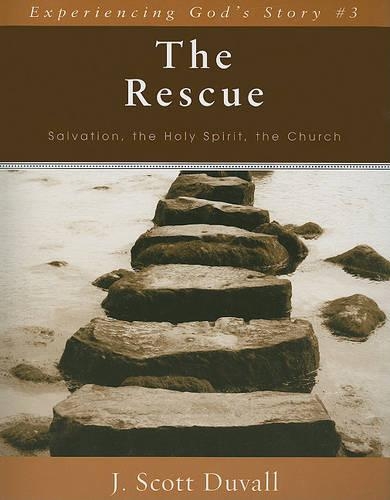 Бумажная книга «The Rescue – Salvation, the Holy Spirit, the Church», автор Дж. Скотт Дюваль - фото №1
