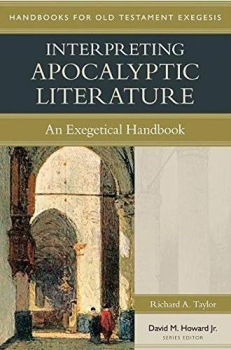 Бумажная книга «Interpreting Apocalyptic Literature – An Exegetical Handbook», автор Ричард Тейлор - фото №1