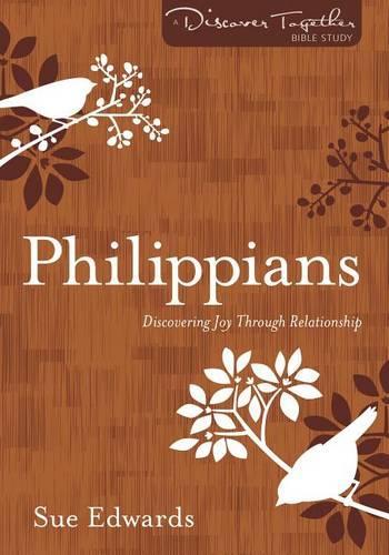 Бумажная книга «Philippians – Discovering Joy Through Relationship», автор Сью Эдвардс - фото №1