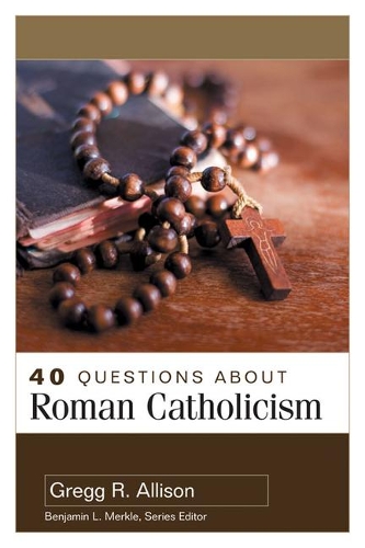 Бумажная книга «40 Questions About Roman Catholicism», автор Грегг Эллисон - фото №1