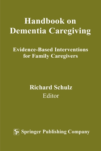 Бумажная книга «Handbook on Dementia Caregiving», автор Ричард Шульц - фото №1