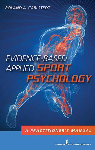 Паперова книга «Evidence-Based Applied Sport Psychology: A Practitioner's Manual», автор Роланд А. Карлстедт - фото №1